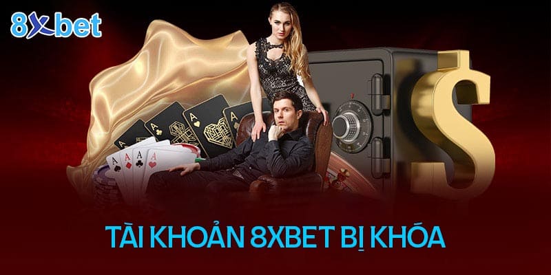 Ba mức độ khi tài khoản 8xbet bị khóa gồm khóa tạm thời, khóa bảo vệ và khóa vĩnh viễn